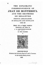 The Diplomatic Correspondence of Jean de Montereul and the Brothers de Belli?vre