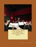 Classical Sheet Music For Tuba With Tuba & Piano Duets Book 1