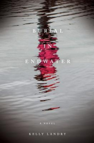 Burial in Endwater