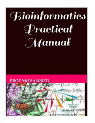 Bioinformatics Practical Manual