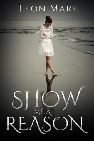 Show me a Reason