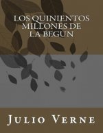 Los Quinientos Millones de la Begun