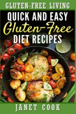 Quick and Easy Gluten-Free Diet Recipes