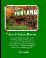 Indiana Bicentennial Vol 3: Talented Hoosiers. Arts, Entertainments, Sports stars, Gambling and Recreation