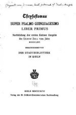 Chrysostomus Super Psalmo Quinquagesimo - Liber Primus