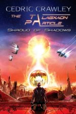 The Talagxaon Particle: Shroud of Shadows