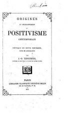 Origines et développement du positivisme contemporain