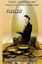 Fleeced - A Modern Day Tale !: 
