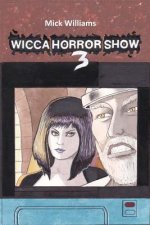 The Wicca Horror Show 3: Skull Wars