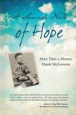 A Suicide Note of Hope: More Than a Memoir