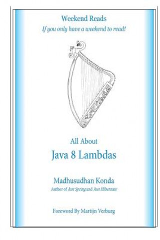 All About Java 8 Lambdas: Introducing Java 8 Lambdas