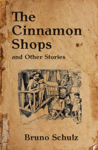 The Cinnamon Shops and Other Stories