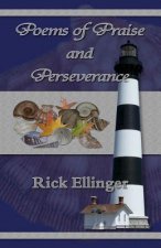 Poems of Praise and Perseverance