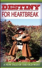 Destiny for Heartbreak