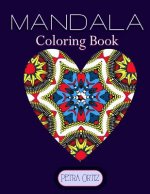 Mandala Coloring Book: Inspirational Patterns for the Young and Young at Heart