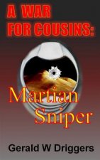 Martian Sniper