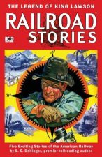 Railroad Stories #2: The Legend of King Lawson