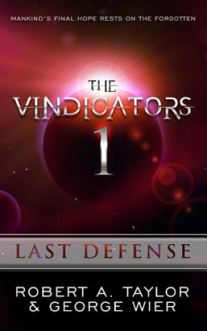 The Vindicators: Last Defense