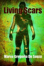 Living Scars: Every story leaves its mark