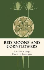 Red Moons and Cornflowers