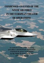 Condensed Analysis of the Ninth Air Force in the European Theater of Operations