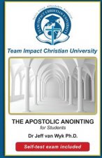 THE APOSTOLIC ANOINTING for students