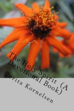 The Holy Spirit (A Devotional Book)