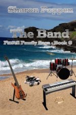 The Band: Farrell Family Saga - Book 6