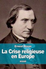 La Crise religieuse en Europe