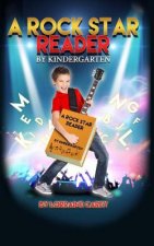 A Rock Star Reader By Kindergarten