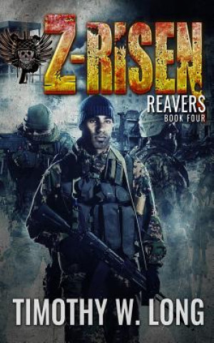 Z-Risen 4: Reavers