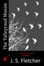 The Talleyrand Maxim