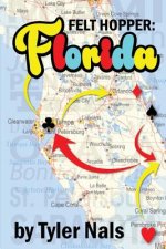 Felt Hopper: Florida