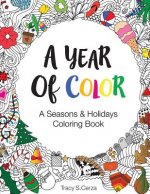 A Year Of Color: A Seasons & Holidays Coloring Book