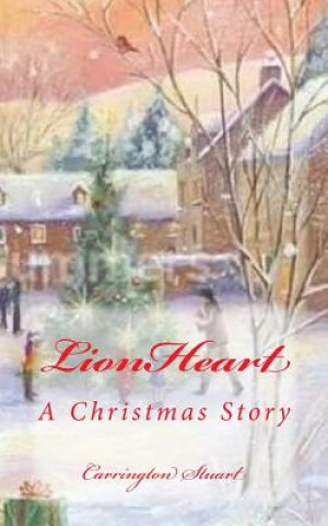 LionHeart: A Christmas Story