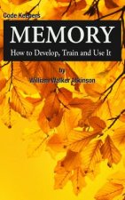 Memory: How to Develop, Train and Use It: Code Keepers - Secret Personal Diary