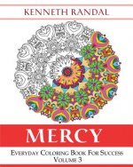 Mercy: Everyday Coloring Book For Success Volume 3