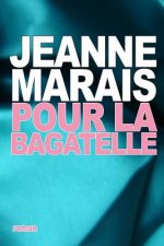 Pour la bagatelle