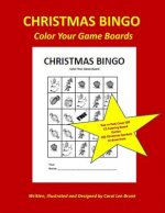 Christmas Bingo Color Your Game Boards: Christmas Games Color Your Game Boards