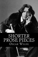 Shorter Prose Pieces