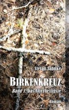 Birkenkreuz 1: Das Allerheiligste