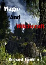 Magic And Witchcraft: Magic and spiritual (Aura Press)