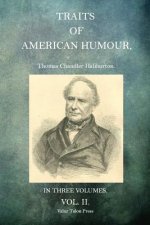 Traits of American Humour Volume 2