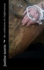 The confessions of a highwayman