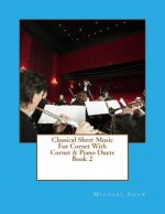 Classical Sheet Music For Cornet With Cornet & Piano Duets Book 2