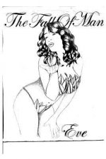EVE The Fall Of Man