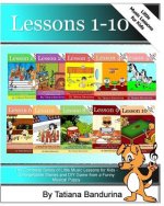 The Complete Series of Little Music Lessons for Kids - Lessons 1-10: Unforgettable Stories and a DIY Game from a Funny Musical Puppy