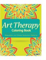 Art Therapy Coloring Book: Art Therapy Coloring Books for Adults: Stress Relieving Patterns