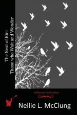 The Next of Kin: Those who Wait and Wonder