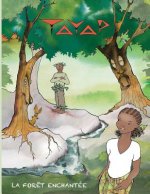 Tayap, la for?t enchantée